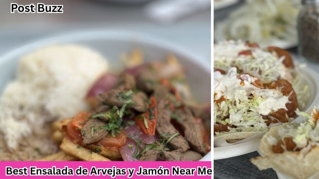 Best Ensalada de Arvejas y Jamón Near Me