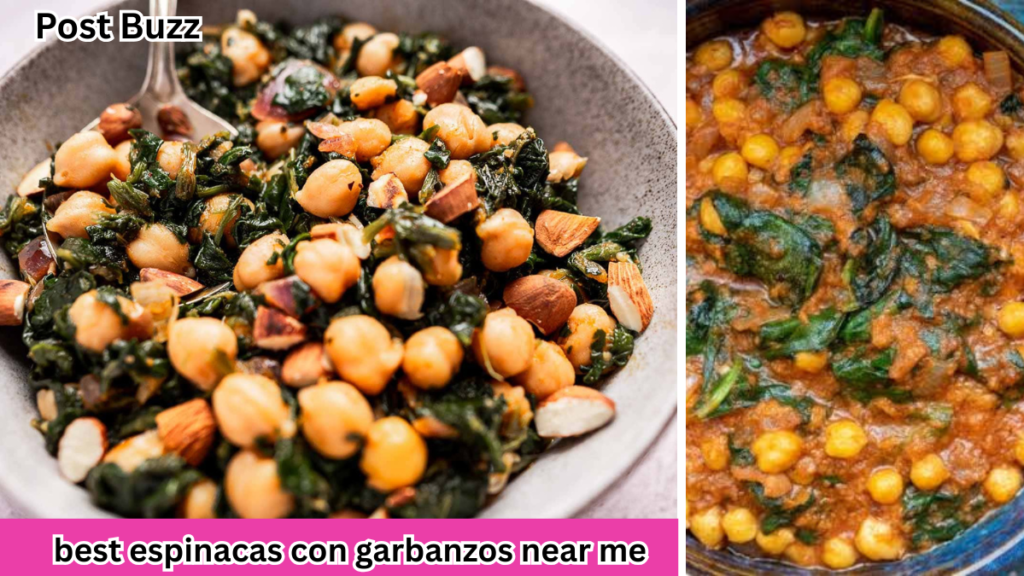 best espinacas con garbanzos near me
